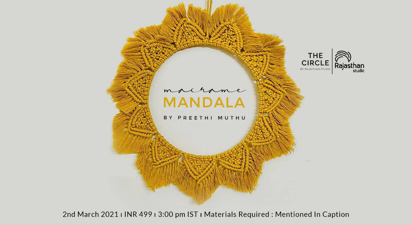 Macrame Mandala Workshop by Rajasthan Studio 