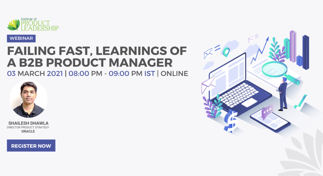 Failing Fast, learnings of a B2B Product Manager