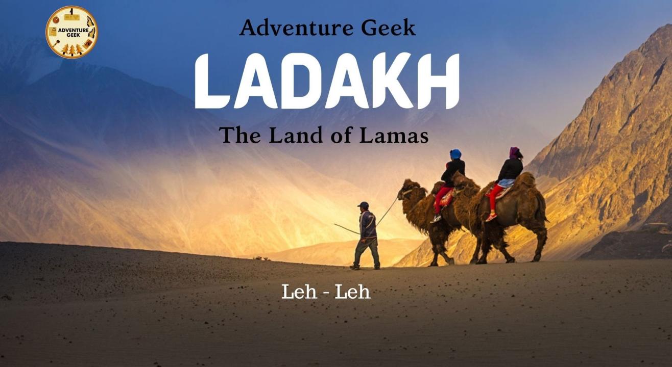 Ladakh - The Most Enchanting Destination in India