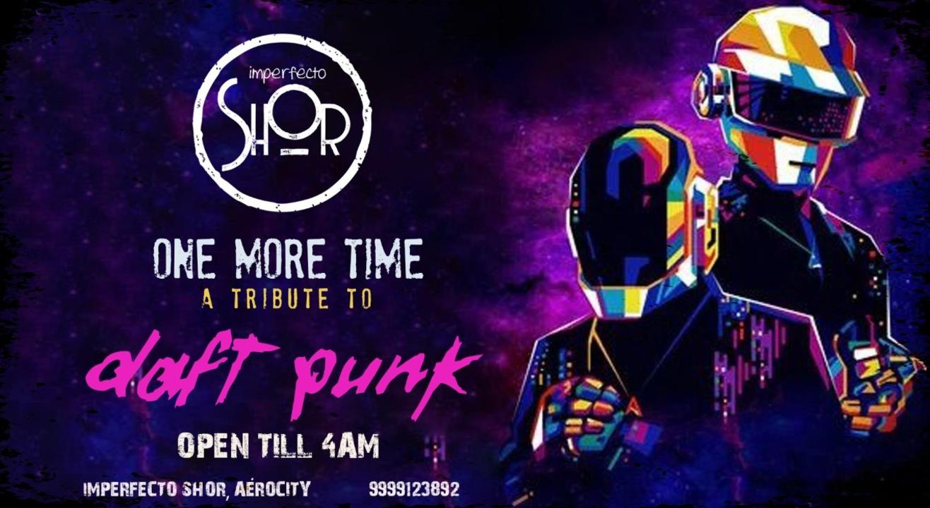 One More Time - Tribute to Daft Punk | Imperfecto Shor