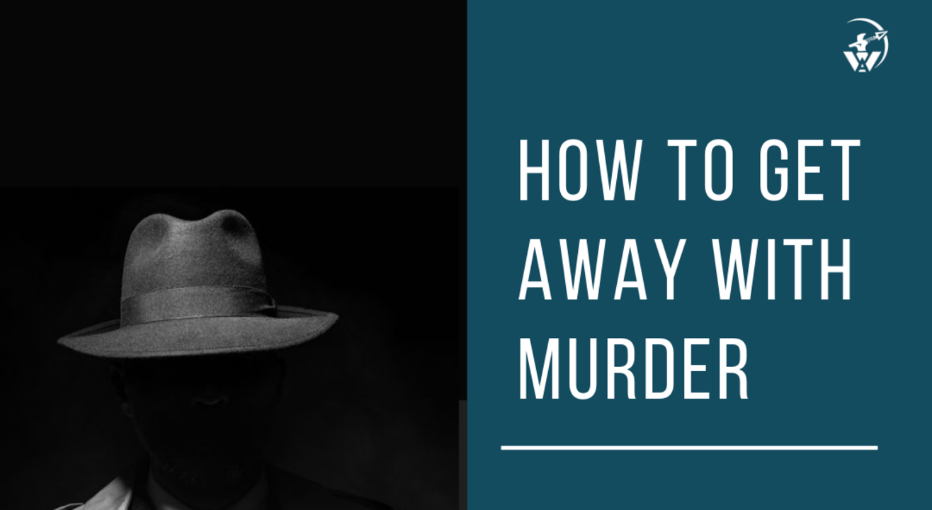 ARTHASHASTRA- HOW TO GET AWAY WITH MURDER