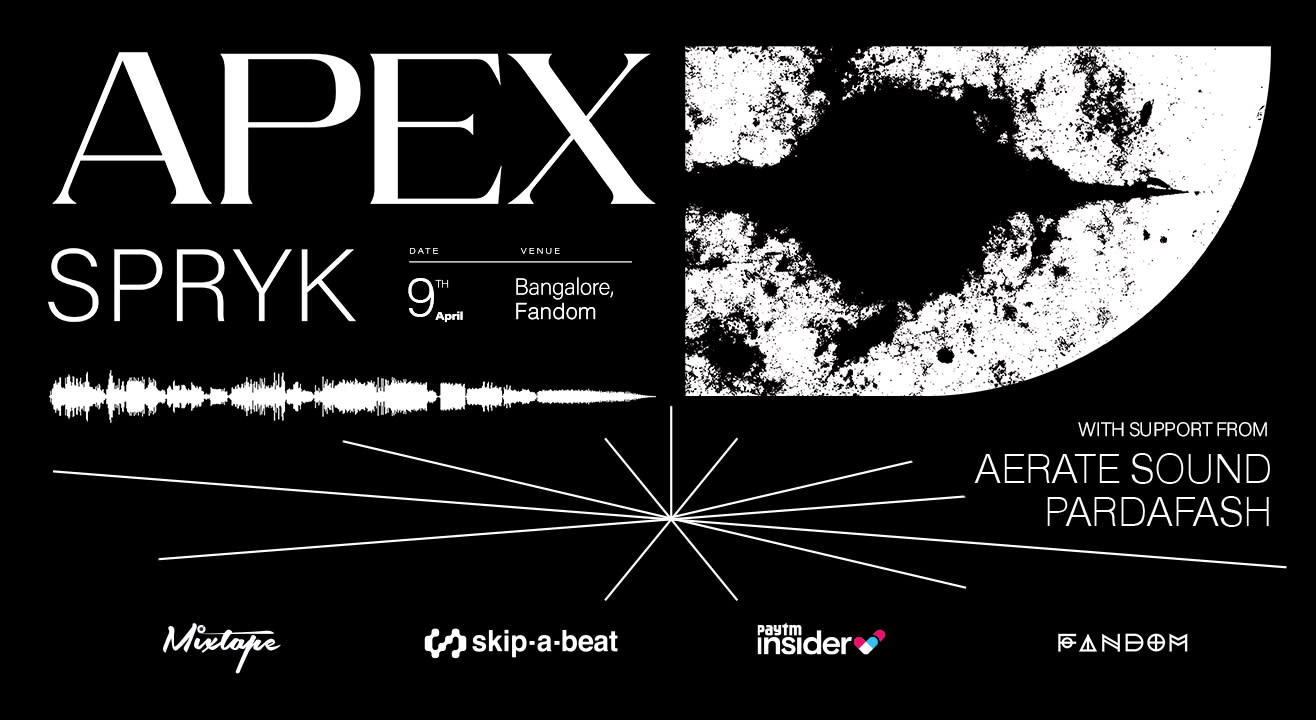 APEX by SPRYK - India Tour | Bangalore