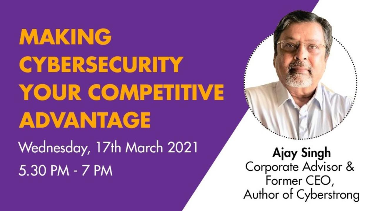 Cybersecurity – Make it your Competitive Advantage!