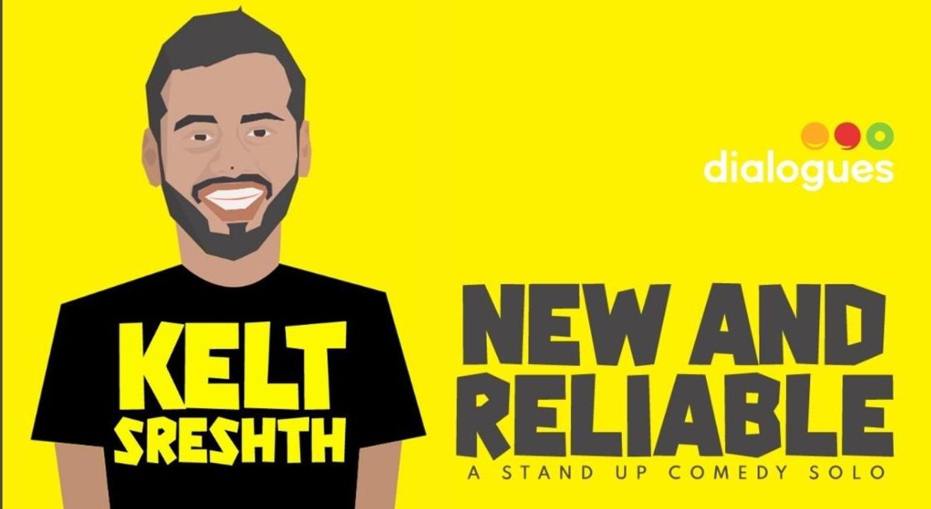 New and Reliable - Kelt Sreshth