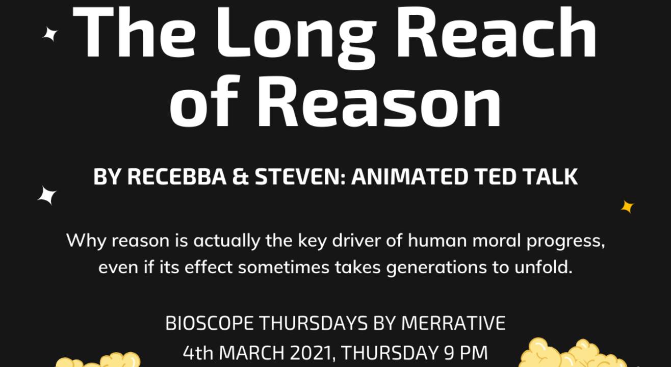 TED Talk Screening: The Long Reach of Reason