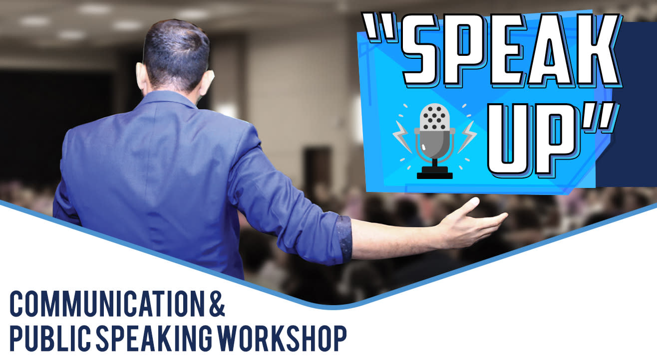 Speak Up! - Communication & Public Speaking Workshop