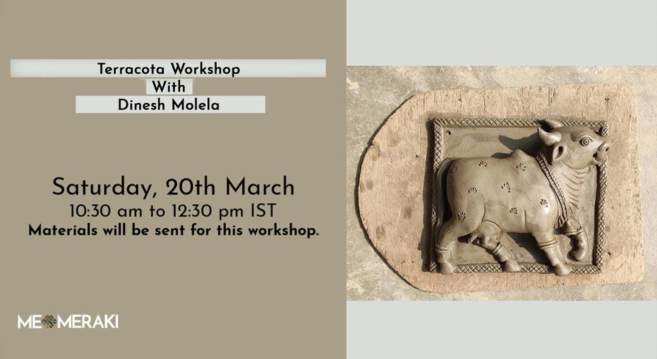 ONLINE TERRACOTA WORKSHOP WITH DINESH MOLELA(WITH MATERIALS)