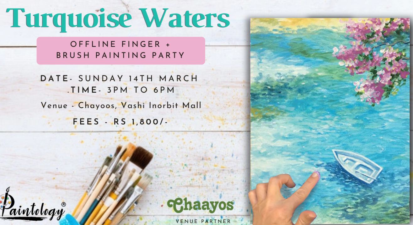 14th March – ‘Turquoise Waters’ Offline Finger + brush painting party