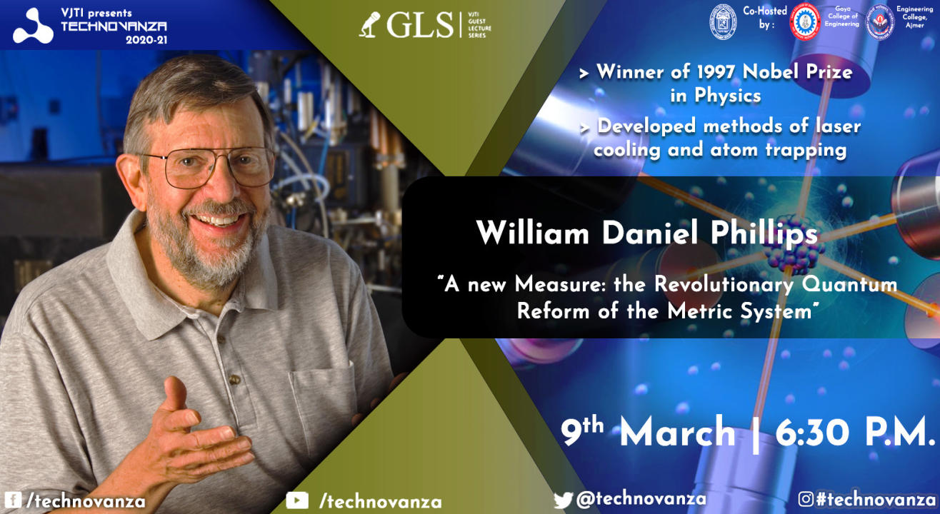 VJTI Technovanza GLS : Prof. William Daniel Phillips