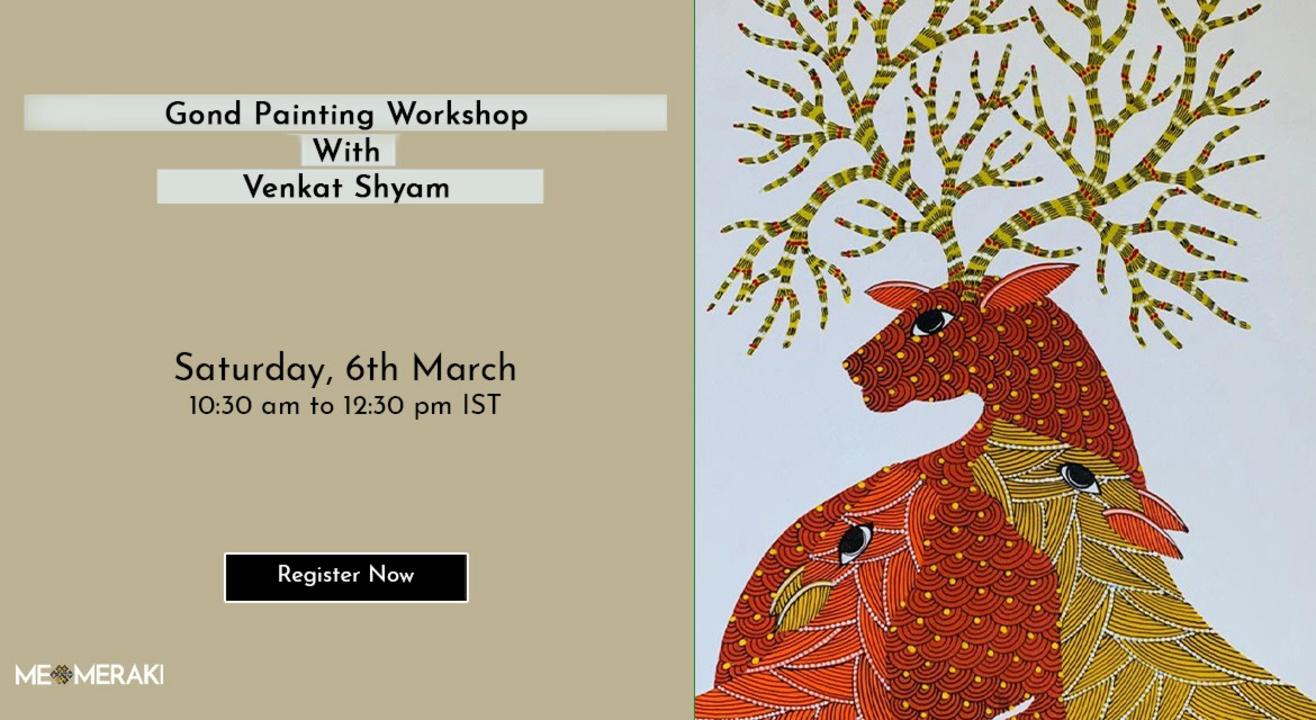 ONLINE GOND ART WORKSHOP WITH VENKAT SHYAM