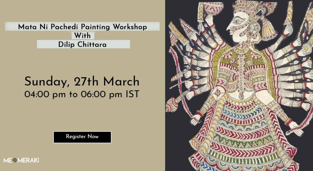 ONLINE MATA NI PACHEDI PAINTING WORKSHOP WITH DILIP CHITTARA