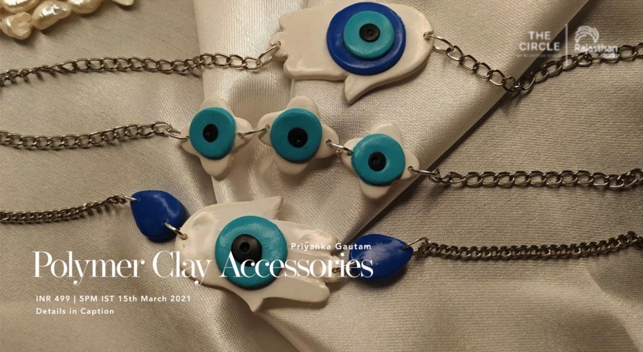 Polymer Clay Accessories Workshop by Rajasthan Studio 