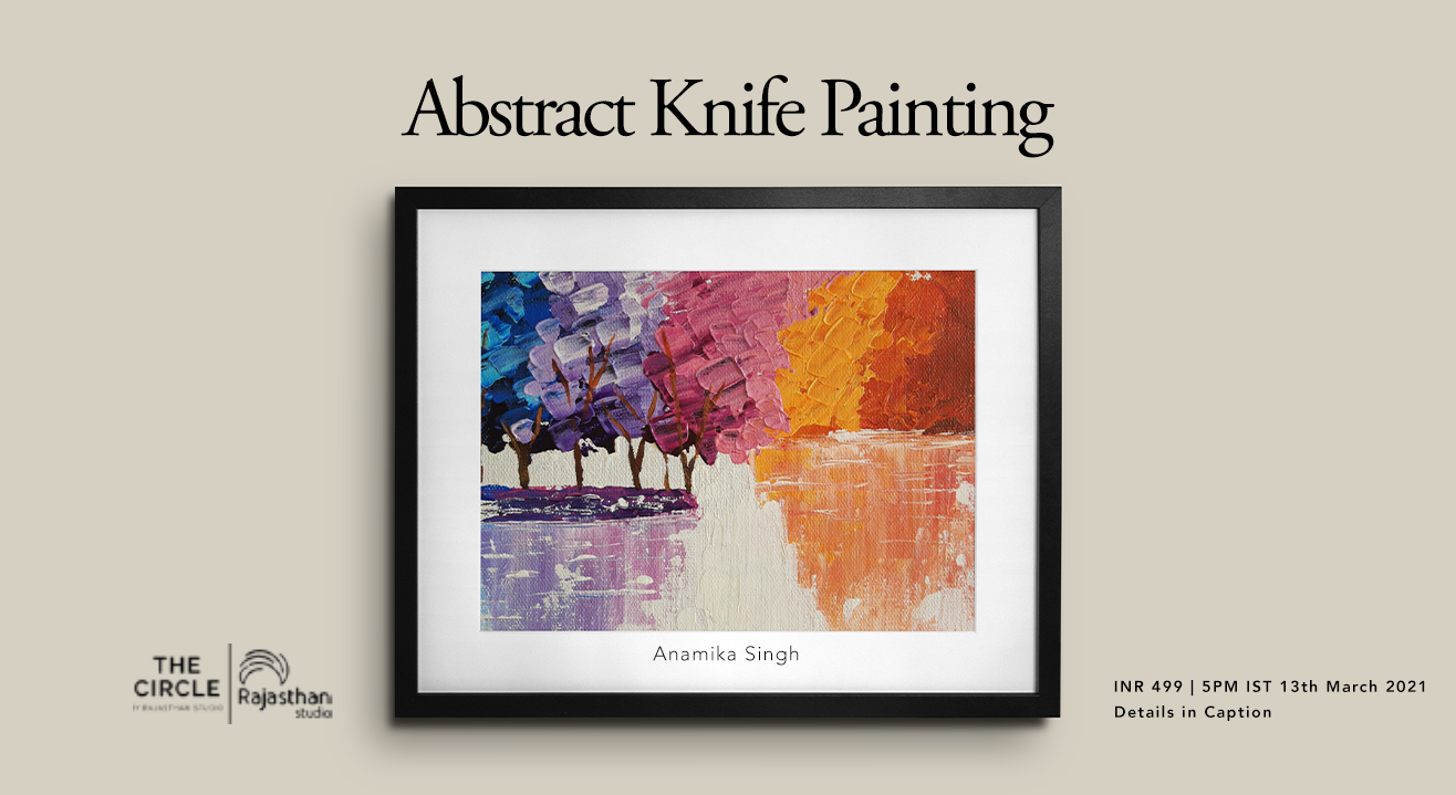 Abstract Knife Painting Workshop by Rajasthan Studio 