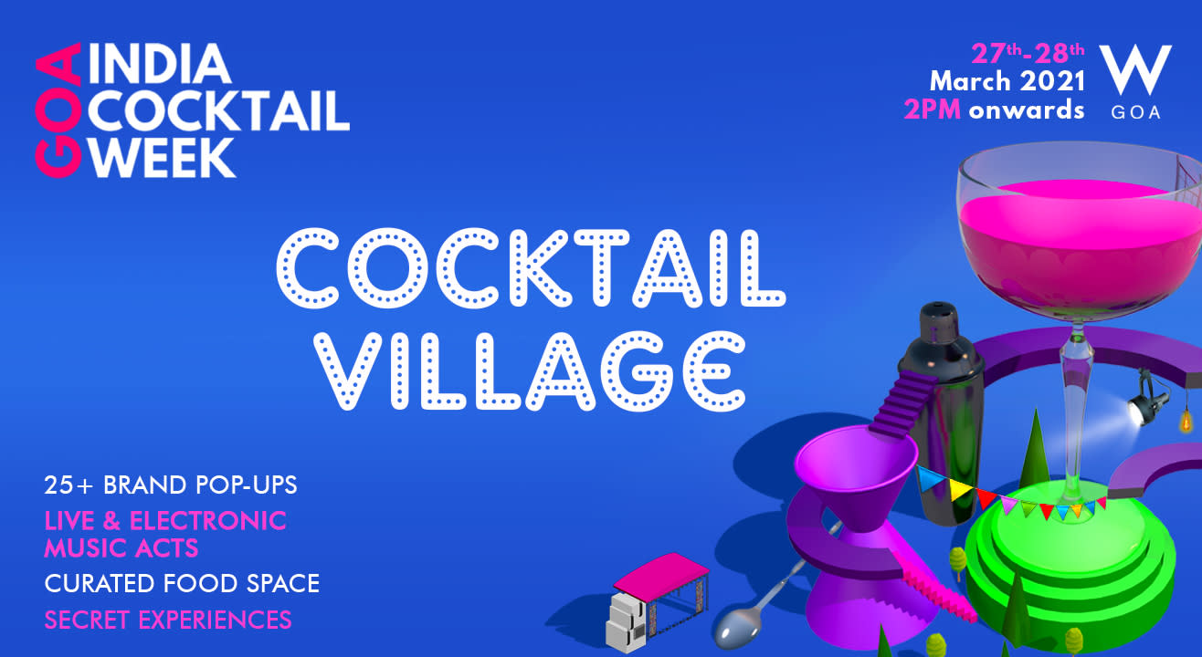 India Cocktail Week - Cocktail Village - GOA || March 27 & 28