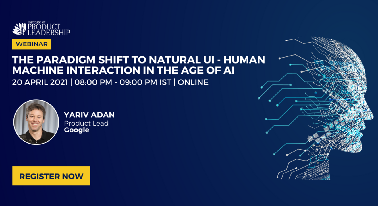 The paradigm shift to Natural UI - Human Machine Interaction in the age of AI