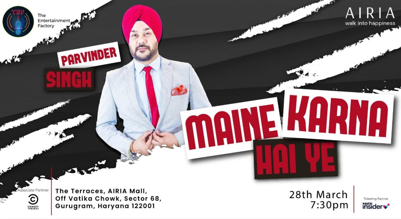 Maine Karna Hai Ye by Parvinder Singh 