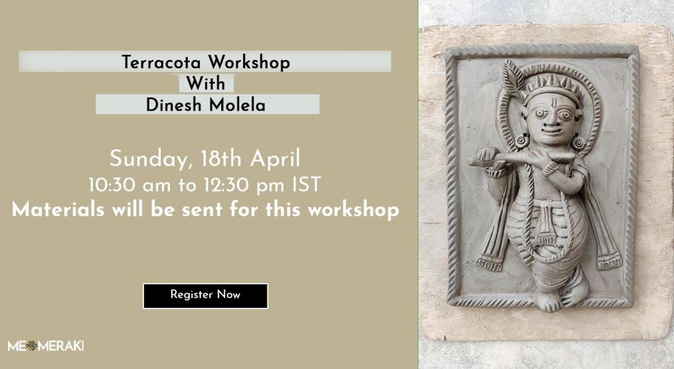 ONLINE TERRACOTTA WORKSHOP WITH DINESH MOLELA