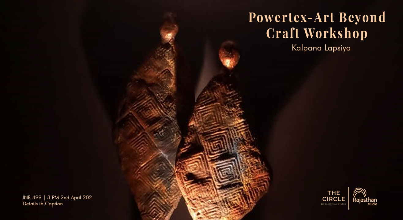 Powertex - Art Beyond Craft Workshop by Rajasthan Studio 