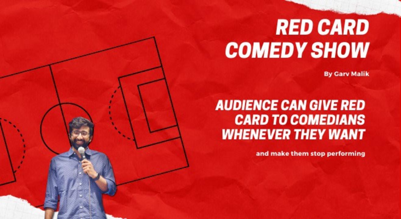 Red Card Show @Garv's Comedy Buffet