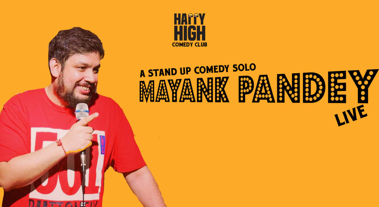 Mayank Pandey Live - A stand up solo show