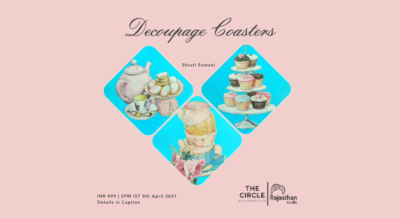Decoupage Coasters Workshop by Rajasthan Studio