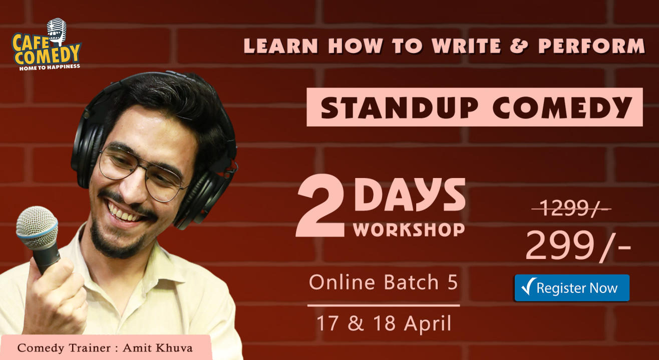 'Weekend Standup Comedy Workshop' On Zoom by Cafe Comedy