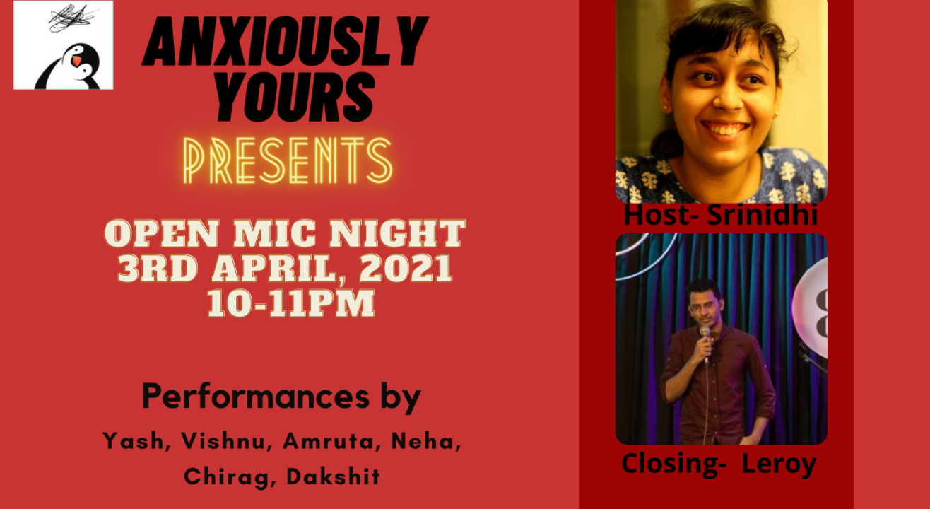 Anxiously Yours Presents Open Mic Night