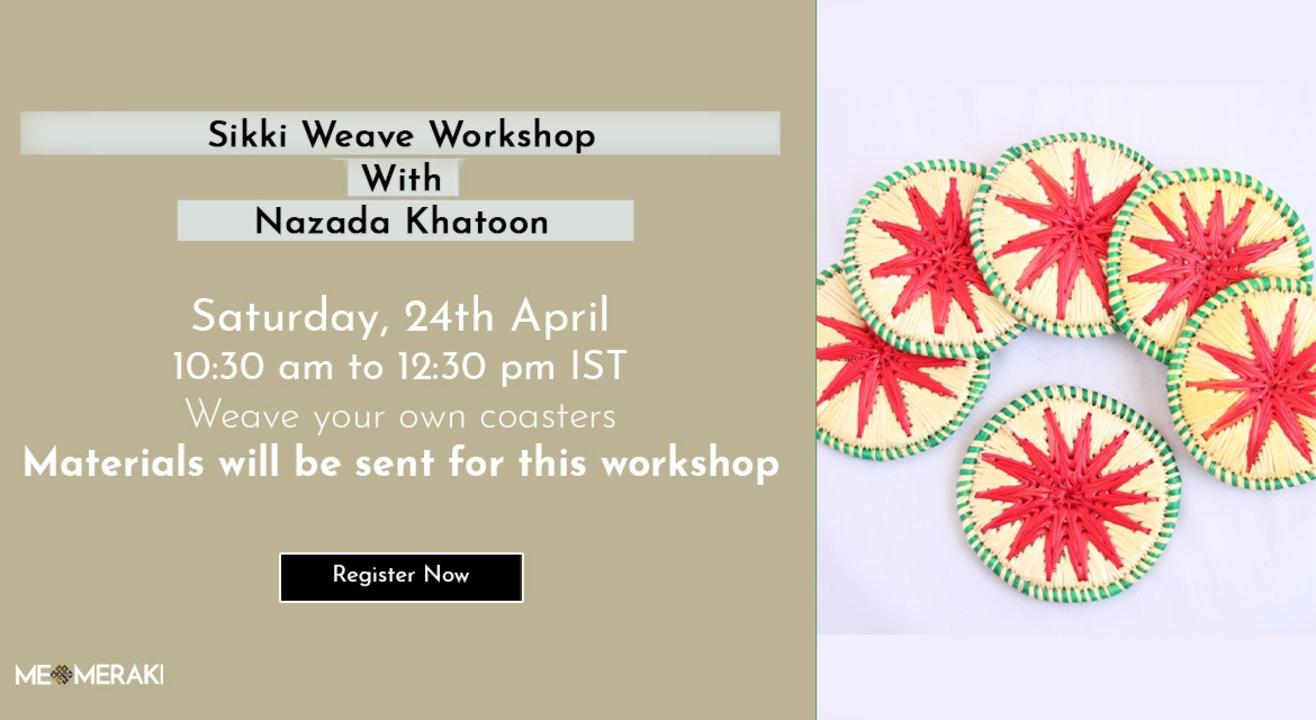 ONLINE SIKKI WEAVING WORKSHOP WITH NAZDA KHATOON