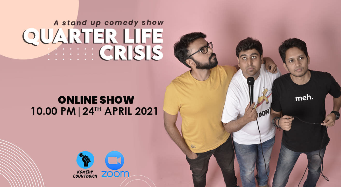 Quarter Life Crisis- An Online Comedy Show