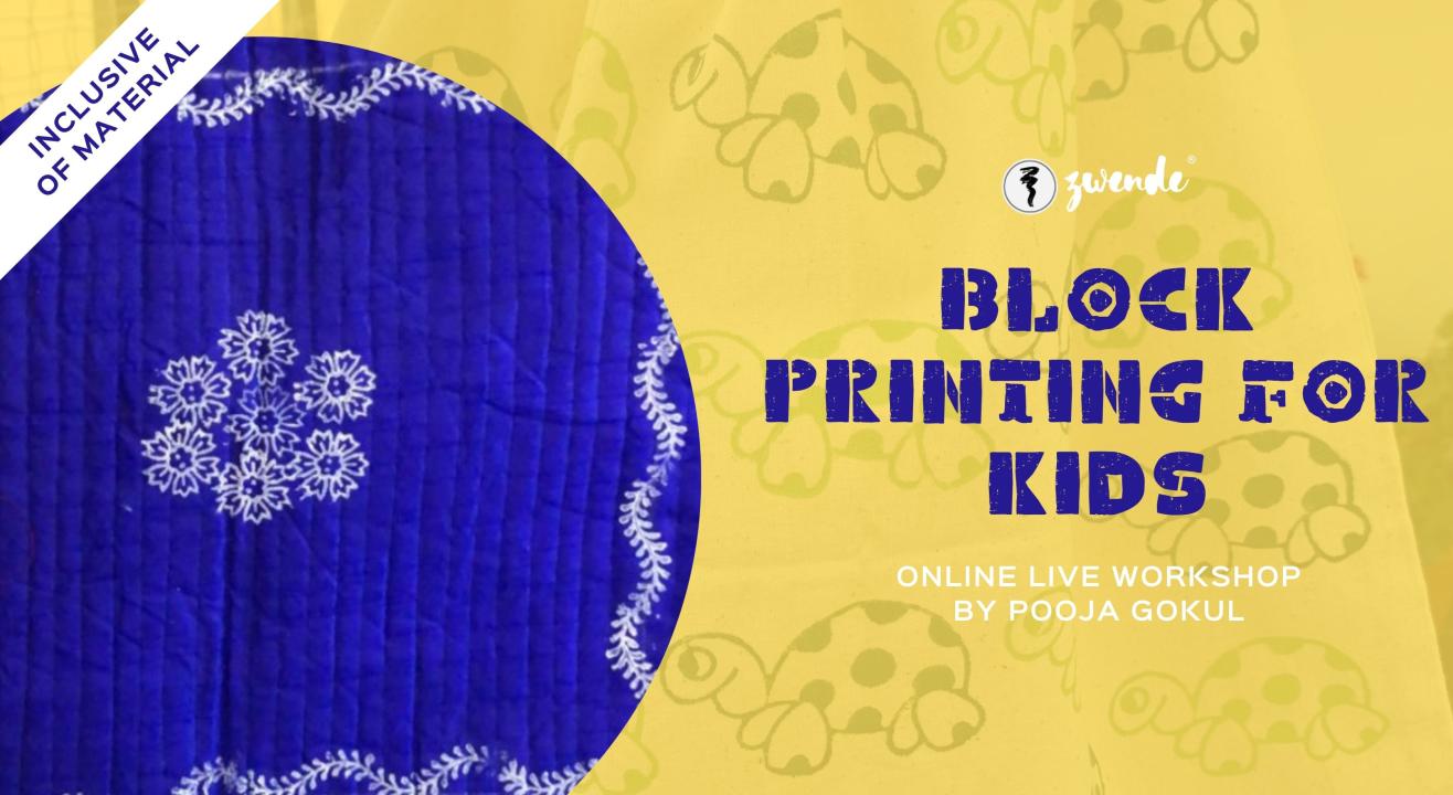 Block Printing for Kids [Online Live Workshop - Inclusive of Materials]