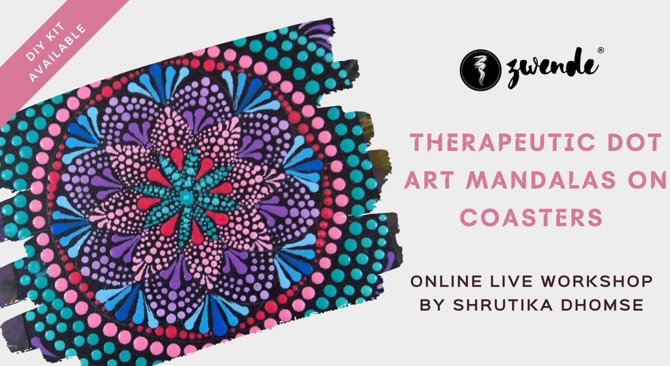 Therapeutic Dot Art Mandalas on Coasters [Online Live Workshop - Inclusive of Materials]