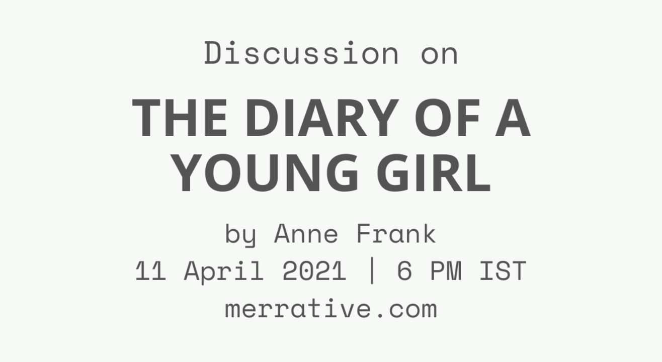 Book Discussion: The diary of a young girl by Anne Frank