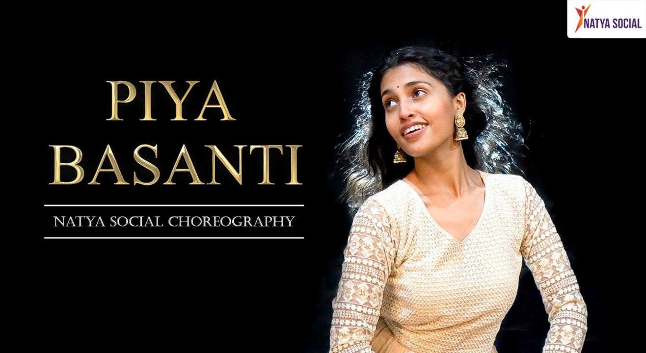 Natya Social - Piya Basanti 