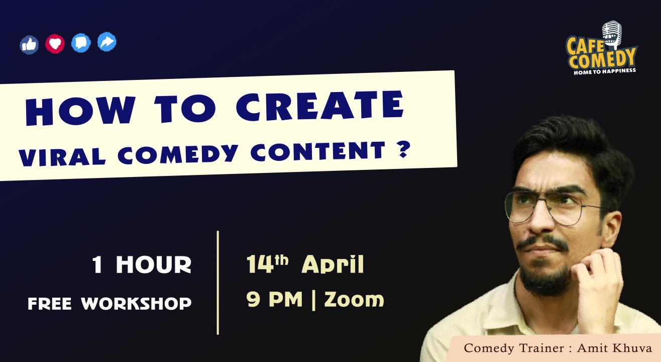 How To Create Viral Comedy Content?  : Comedy Workshop on Zoom