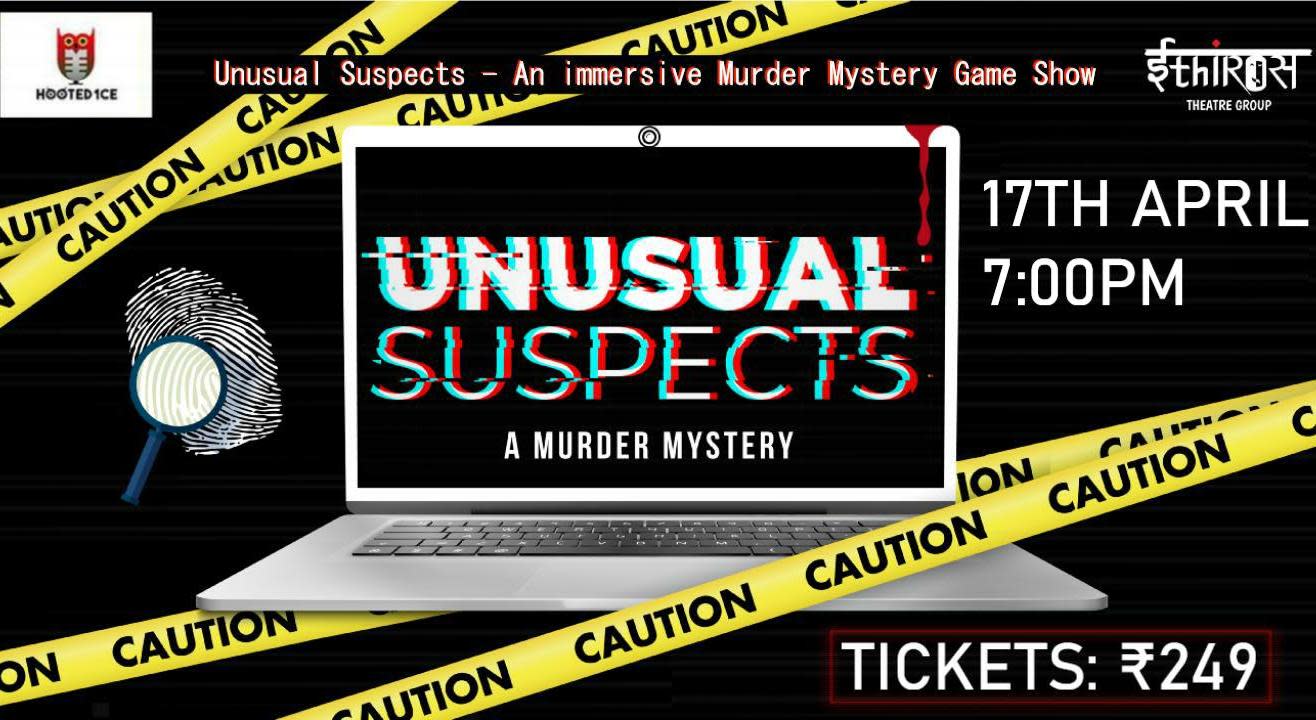 Unusual Suspects ( An immersive Murder Mystery Game Show)