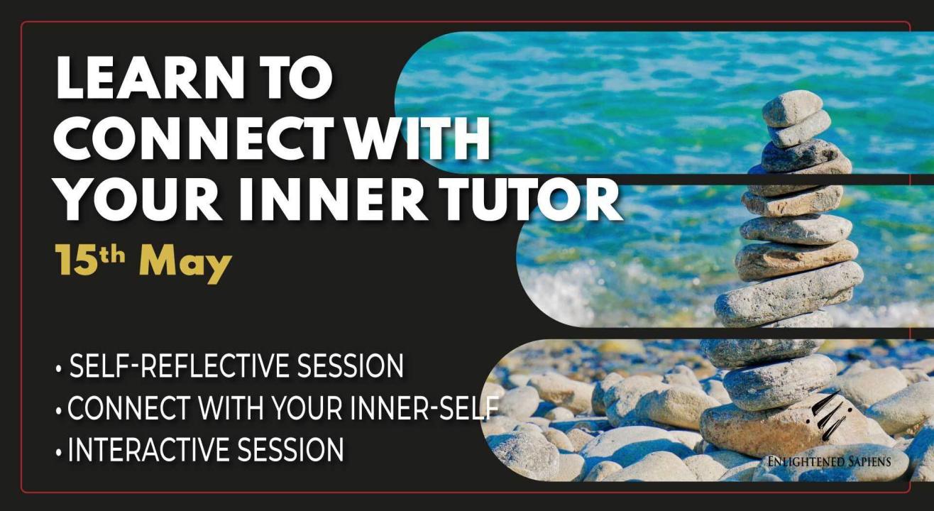 Learn to Connect with your Inner Tutor