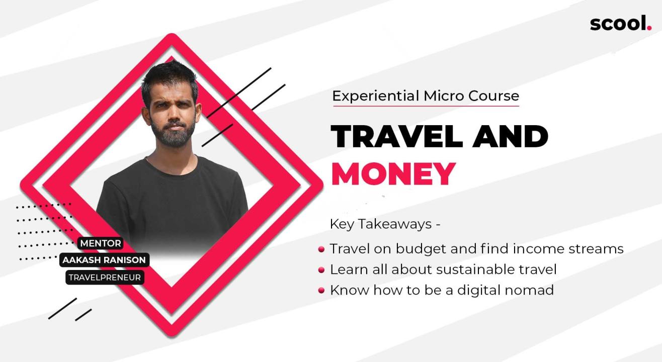 Workshop: Travel and Money by Scool