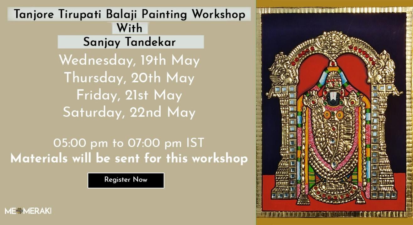 ONLINE TANJORE TIRUPATI BALAJI WORKSHOP WITH SANJAY TANDEKAR