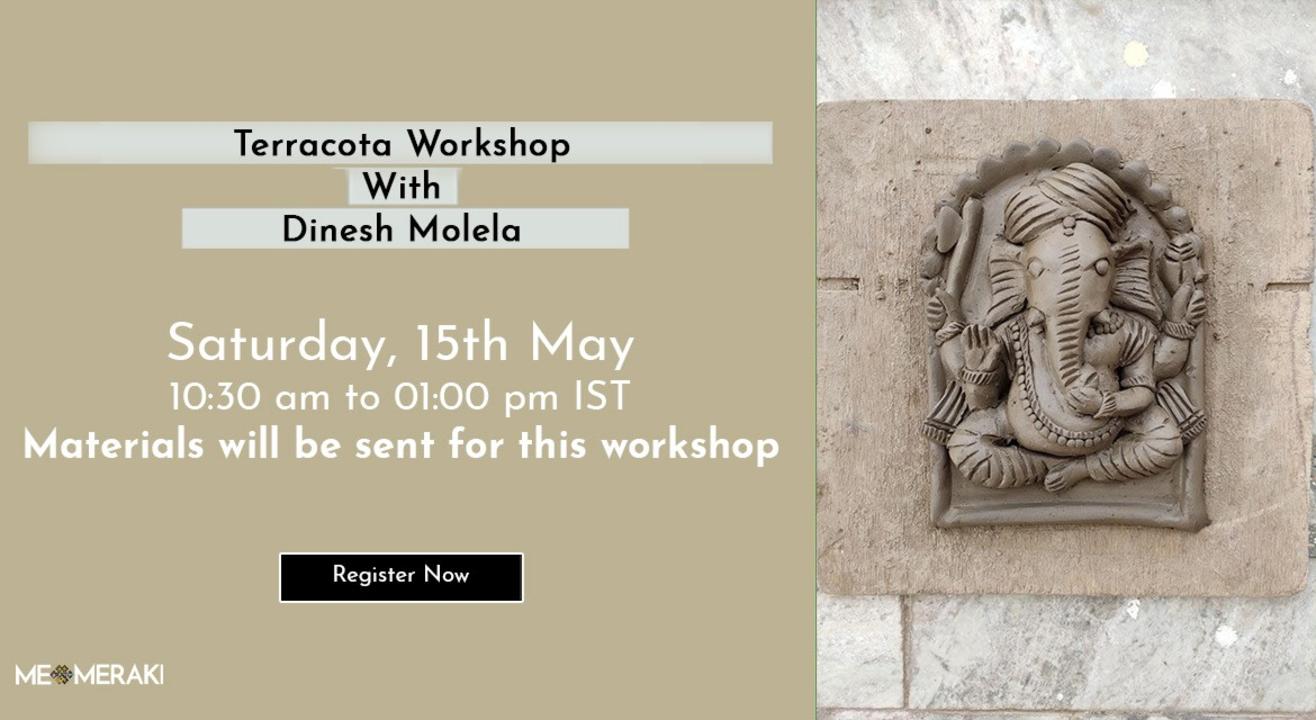 ONLINE TERRACOTTA WORKSHOP WITH DINESH MOLELA (WITH MATERIALS)