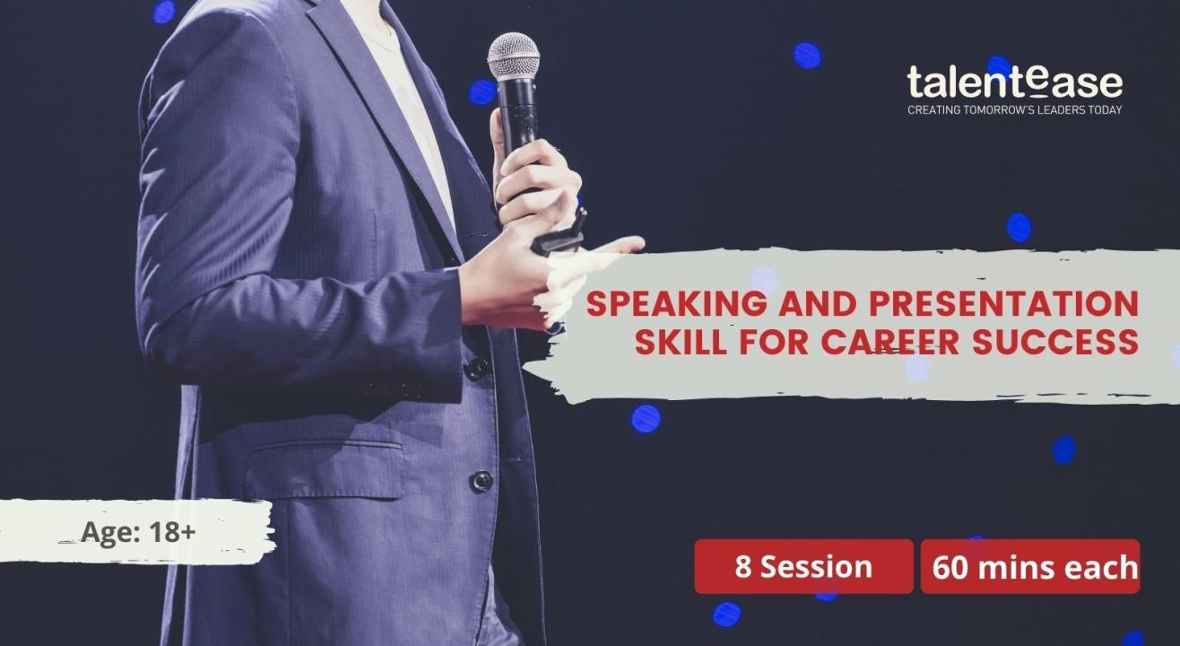 Speaking and Presentation Skill for Career Success