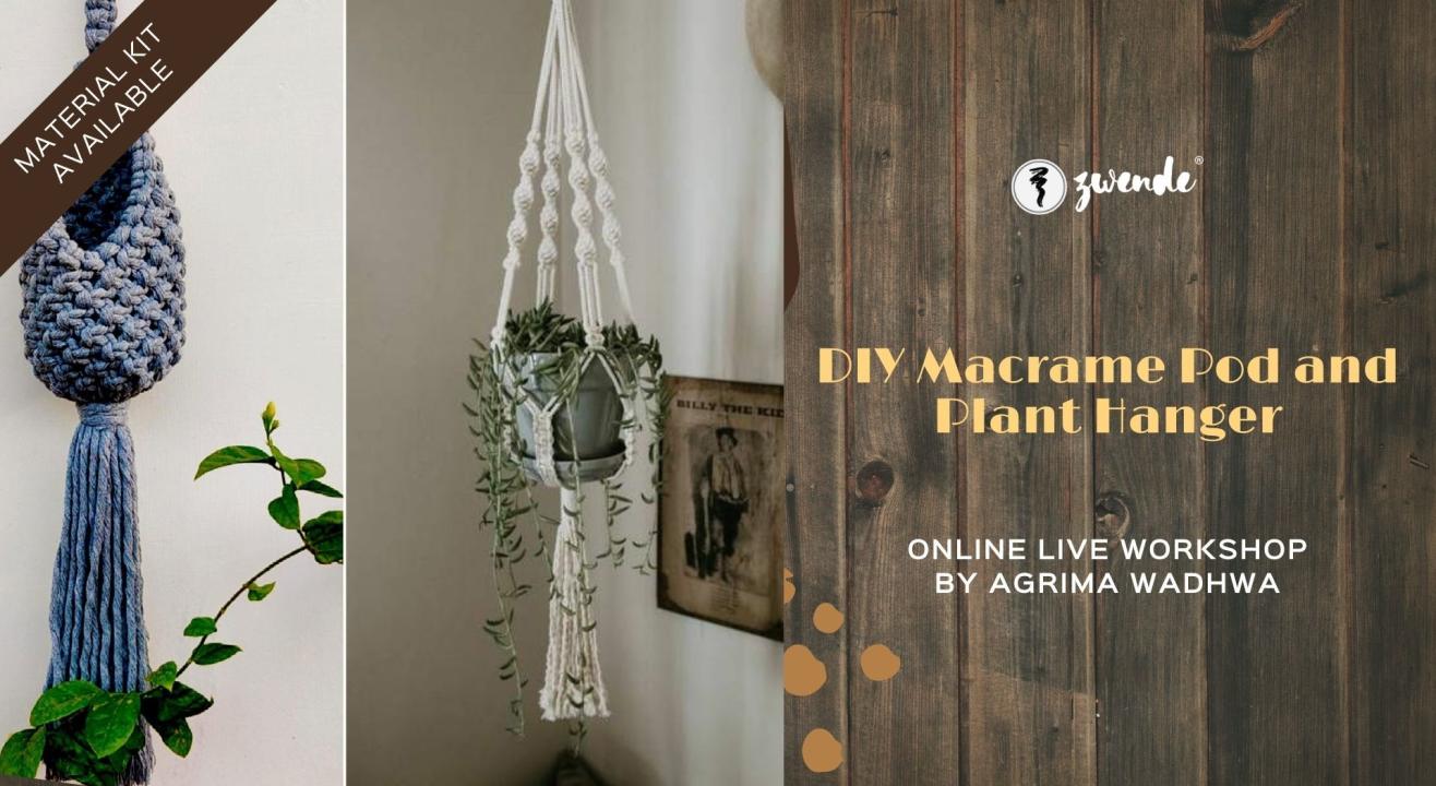 DIY Macrame Pod and Plant Hanger [Online Live Workshop - Material Kit Available]