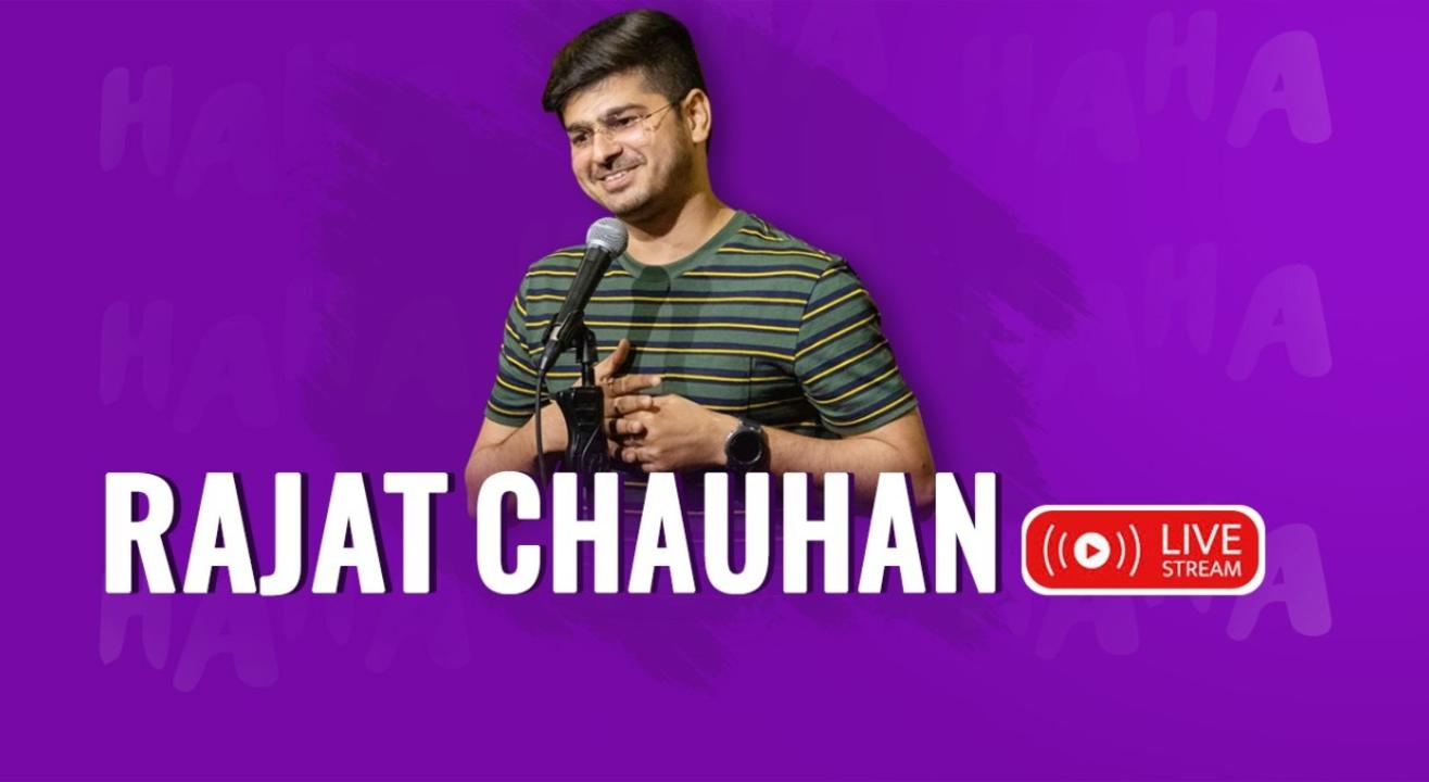 Rajat Chauhan Live  a Stand Up Comedy Show (Read Description)