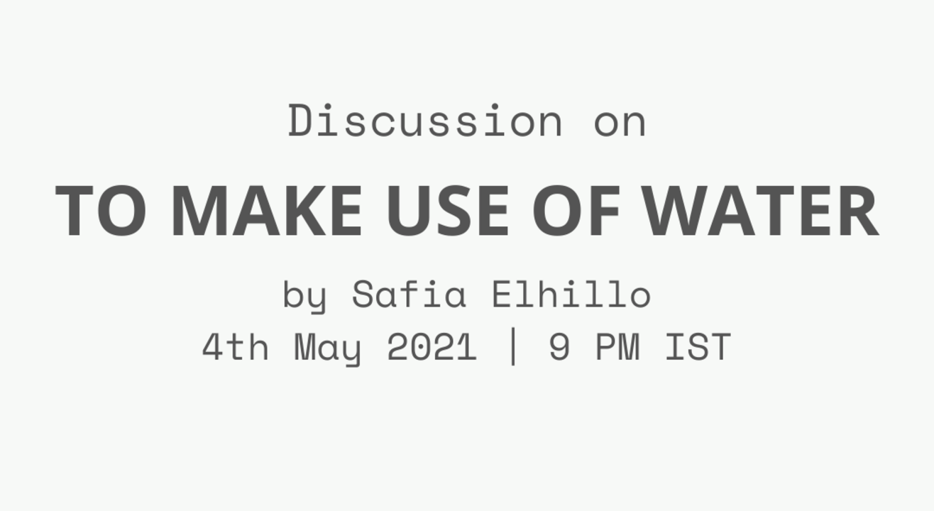 Discuss interpretations of the poem 'To Make Use of Water' by Safia Elhillo