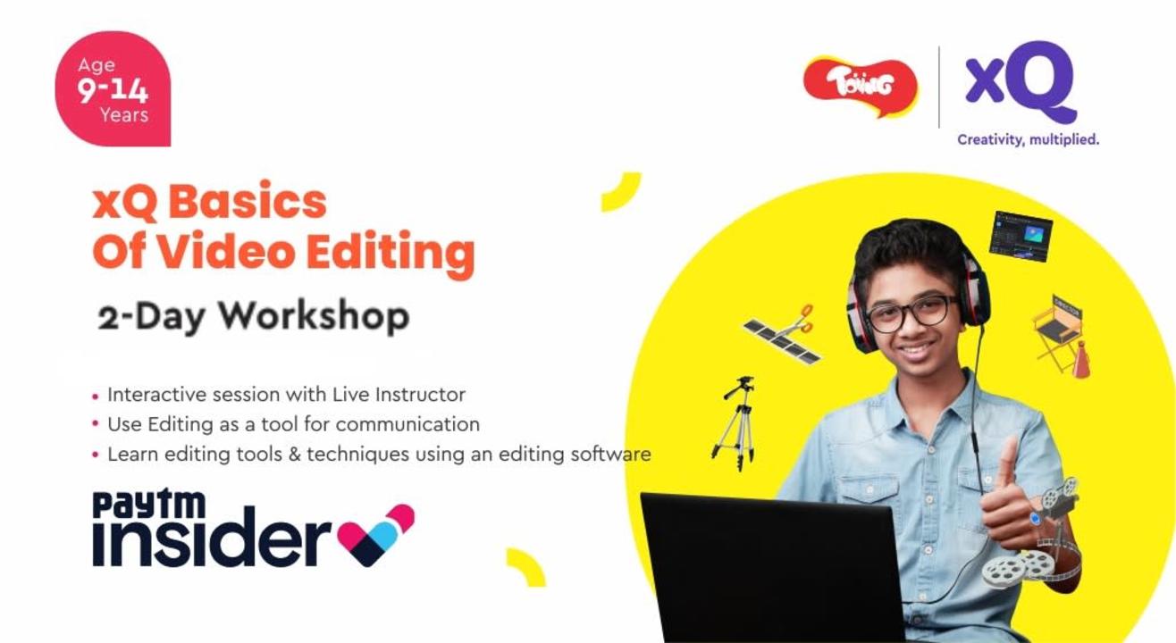 XQ Introduction to Video Editing 2-Day Workshop Featuring Cyrus Broacha