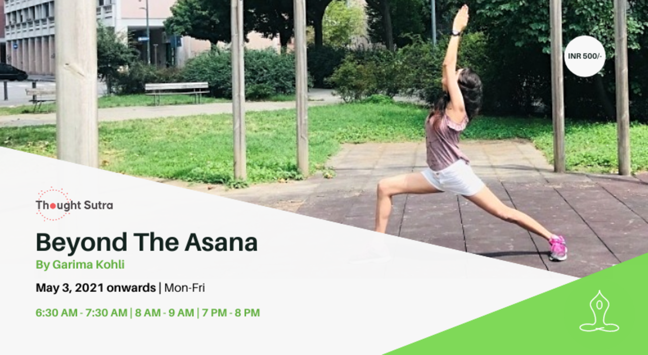 Beyond The Asana