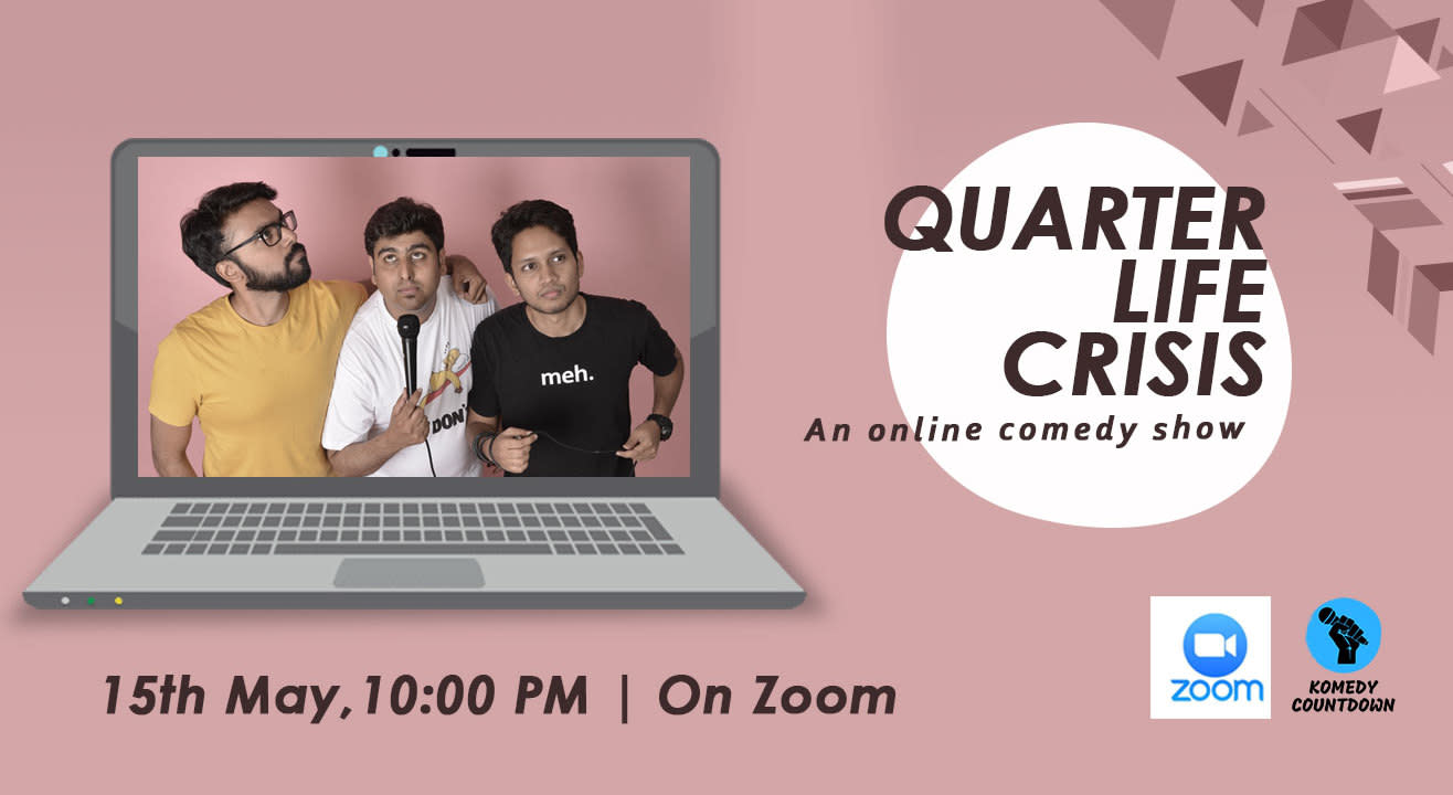 Quarter Life Crisis- An Online Comedy Show