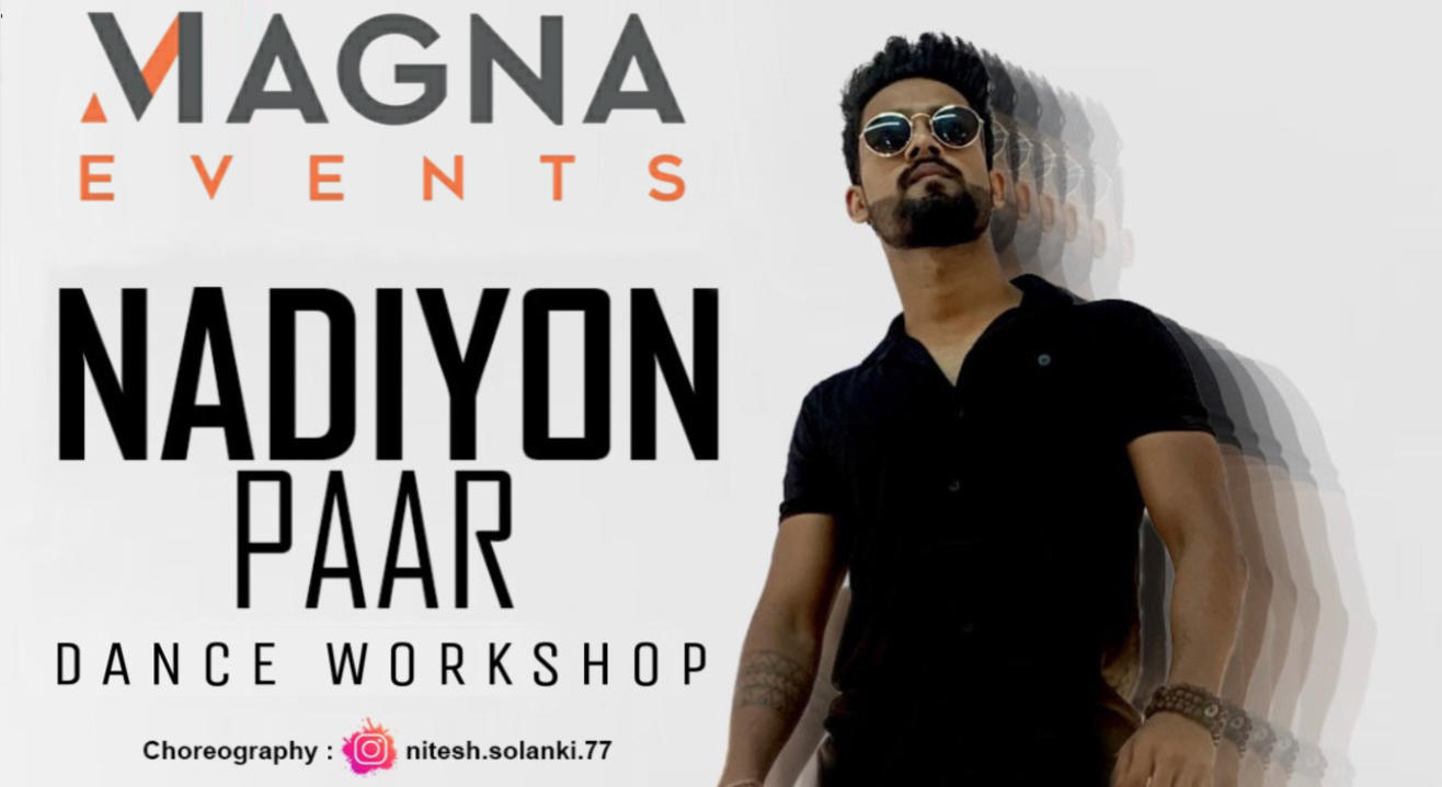 Magna Events - Nadiyon Paar (weekend workshop)