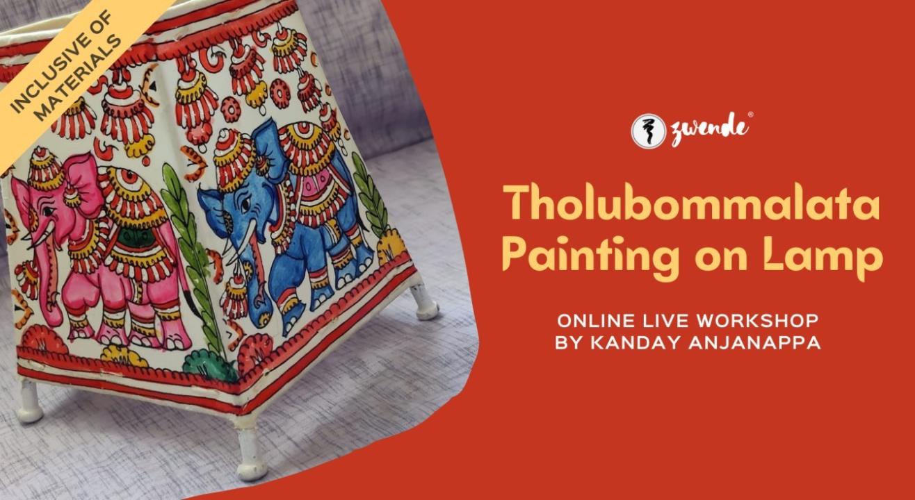 Tholubommalata Painting on Lamps [Online Live Workshop - Inclusive of Materials]