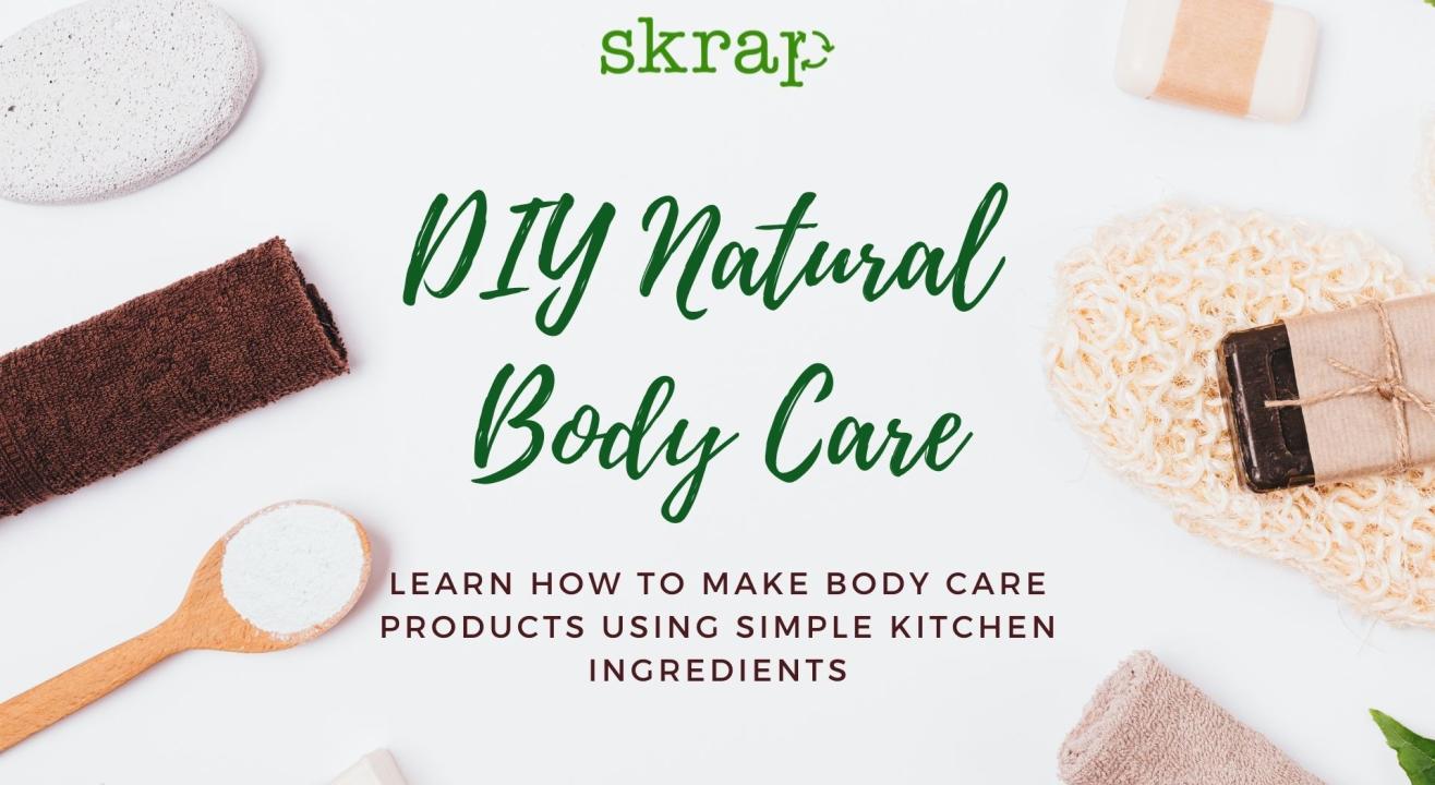 DIY Natural Body Care