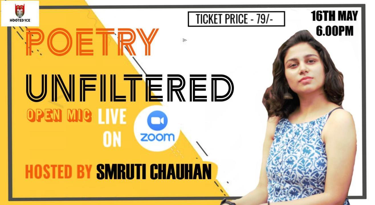 Poetry Unfiltered Open Mic ft  Smruti Chauhan